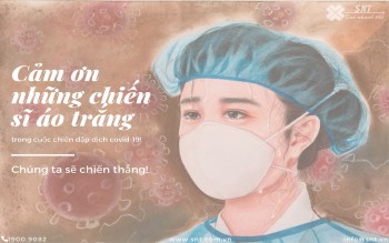 SNT gửi lời tri ân đến những chiến sĩ áo trắng