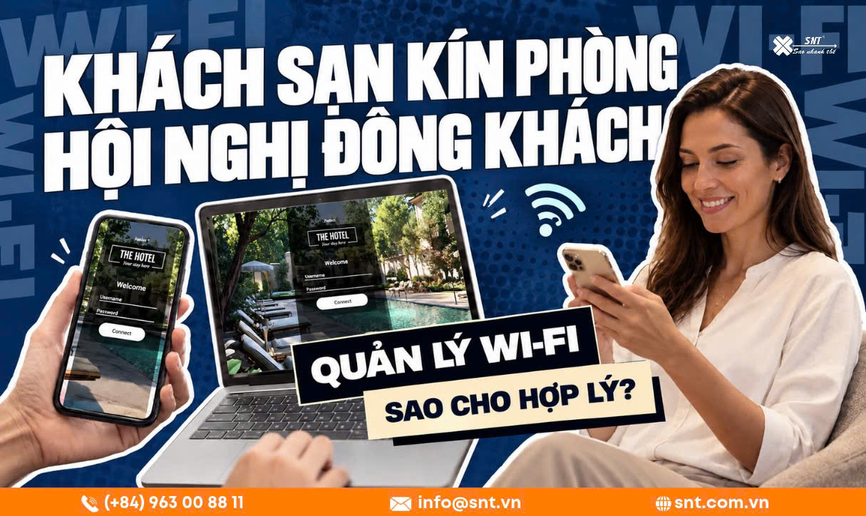 Nonius GIA: Quản lý Wi-Fi khách sạn và hội nghị hiệu quả