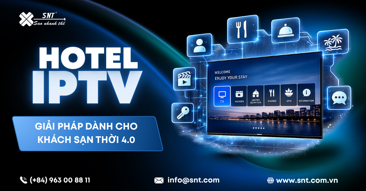 Những điều cần biết về IPTV dành cho khách sạn